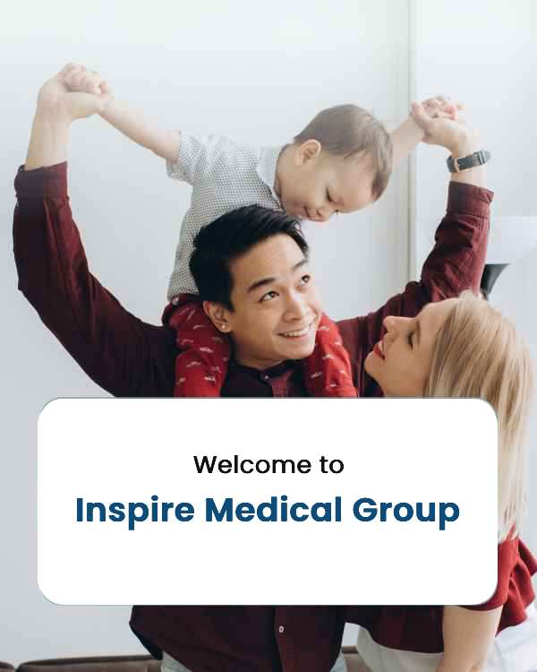 Welcome to Inspire Medical Group, Primary Care Clinic in Sunnyvale, CA